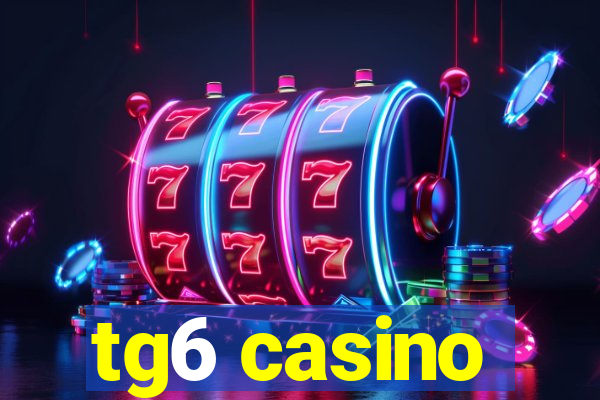 tg6 casino